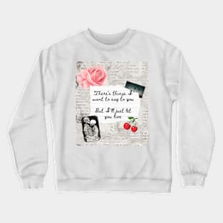 Cinnamon Lana LDR Lyrics Print Crewneck Sweatshirt